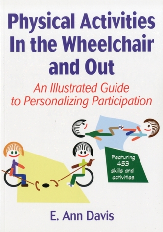 Physical Activities in the Wheelchair and Out