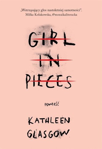 Girl in Pieces Girl in Pieces