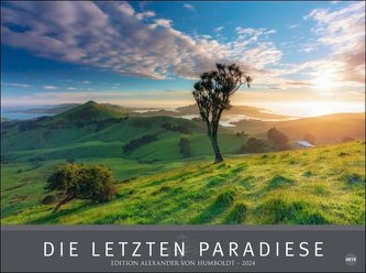 Die letzten Paradiese - Edition Alexander von Humboldt Kalender 2024