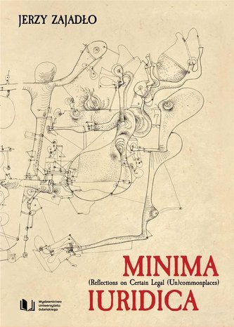 Minima Iuridica. Reflections on Certain Legal...