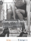 Dangerous Bodies