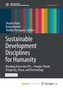 Sustainable Development Disciplines for Humanity