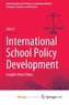 International School Policy Development