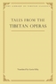 Tales from the Tibetan Operas