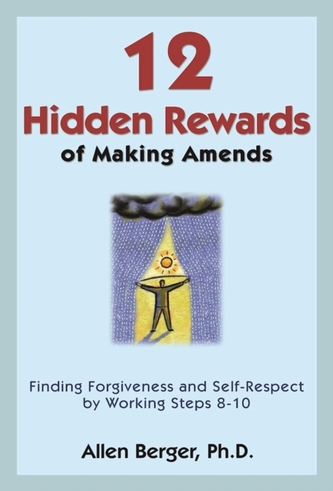 12 Hidden Rewards Of Making Amends