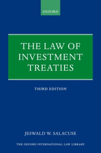 The Law of Investment Treaties
