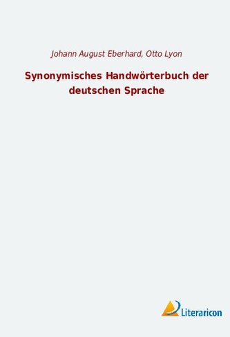 Synonymisches Handwörterbuch der deutschen Sprache