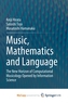 Music, Mathematics and Language