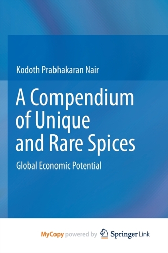 A Compendium of Unique and Rare Spices