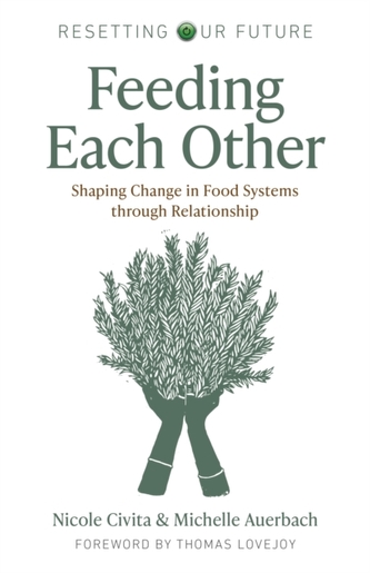 Resetting our Future: Feeding Each Other
