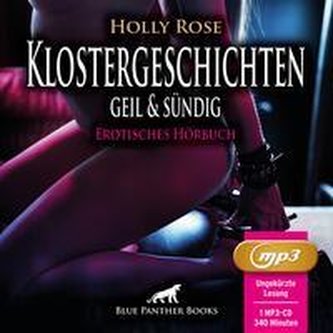 Klostergeschichten geil & sündig | Erotische Geschichten | Erotik Audio Story | Erotisches Hörbuch MP3-CD