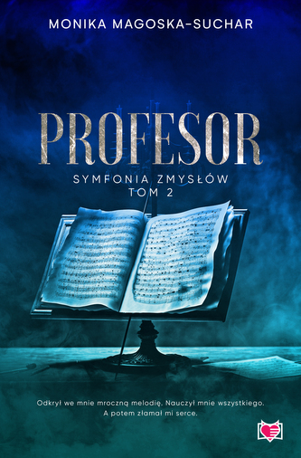 Symfonia zmysłów T.2 Profesor