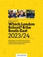 Which London School? & the South-East 2023/24: Everything you need to know about independent schools and colleges in Lon