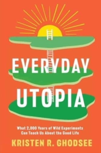 Everyday Utopia
