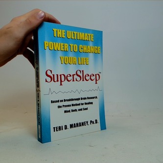 The ultimate power to change your life SuperSleep