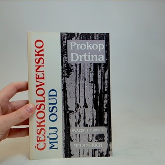 Československo, můj osud - Svazek I, Kniha 2