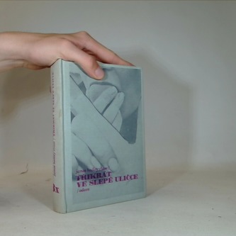 Třikrát ve slepé uličce