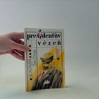 Presidentův vězeň