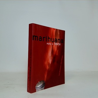 Marihuana mýty a fakta