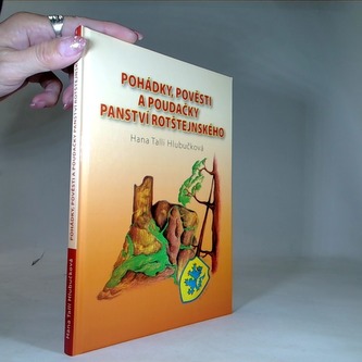 Pohádky, pověsti a poudačky panství rotštejnského