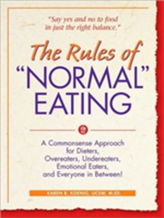 The Rules of "Normal" Eating