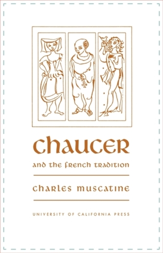 Chaucer and the French Tradition