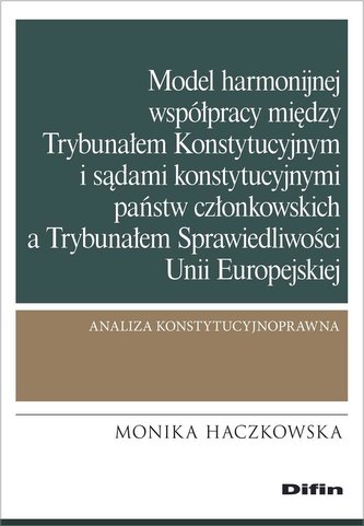 Model harmonijnej współpracy między Trybunałem..