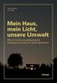 Mein Haus, mein Licht, unsere Umwelt