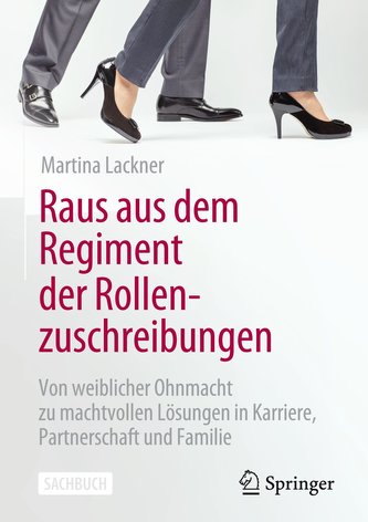 Raus aus dem Regiment der Rollenzuschreibungen