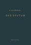 Das Sputum