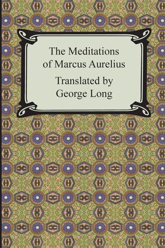 The Meditations of Marcus Aurelius