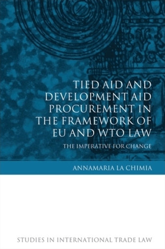 Tied Aid and Development Aid Procurement in the Framework of EU and WTO Law