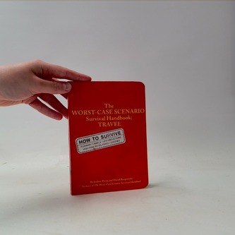 The worst-case scenario Survival Handbook: TRAVEL