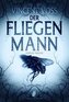 Der Fliegenmann