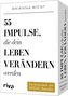 55 Impulse, die dein Leben verändern werden - Das Kartendeck zum SPIEGEL-Bestseller