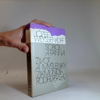 Sobol a panna, Život a myšlernky Zikmunda Podfilipského