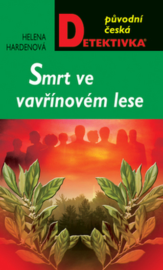 Smrt ve vavřínovém lese