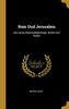 ROM Und Jerusalem: Die Letzte Nationalitätsfrage. Briefe Und Noten