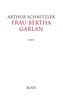 Frau Bertha Garlan