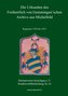 Die Urkunden des Freiherrlich von Gemmingen'schen Archivs aus Michelfeld