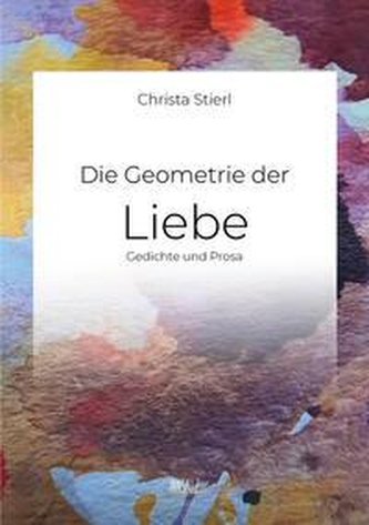 Die Geometrie der Liebe