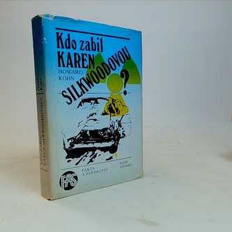 Kdo zabil Karen Silkwoodovou?