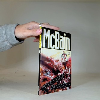 Která stála za vraždu?