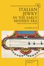 Italian Jewry in the Early Modern Era