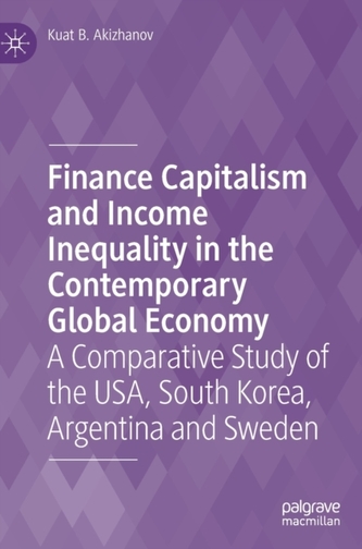 Finance Capitalism and Income Inequality in the Contemporary Global Economy