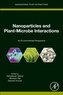 Nanoparticles and Plant-Microbe Interactions