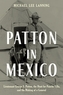 Patton in Mexico