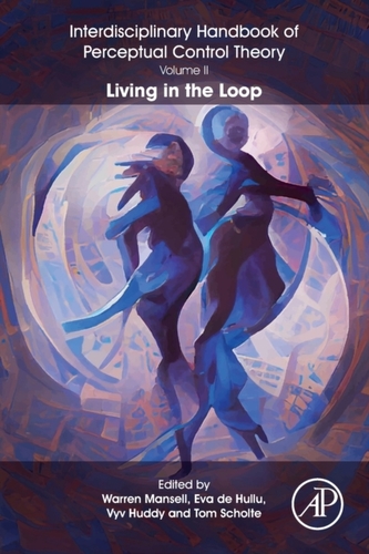 The Interdisciplinary Handbook of Perceptual Control Theory, Volume II
