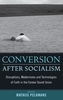 Conversion After Socialism
