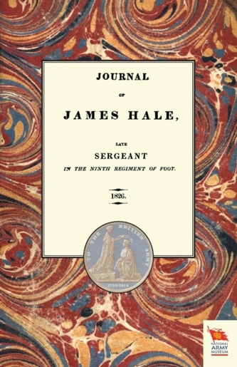 Journal of James Halelate Sergeant in the Ninth Regiment of Foot (1803-1814)